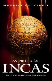 Profecias Incas - Maurice Cotterell