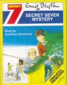 Secret Seven Mystery - Enid Blyton