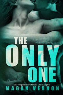 The Only One - Magan Vernon