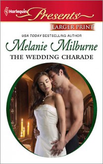 The Wedding Charade - Melanie Milburne