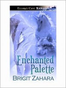 Enchanted Palette - Brigit Zahara