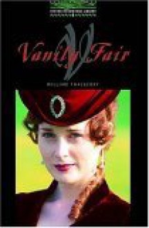 Vanity Fair (Oxford Bookworms Library) - Diane Mowat, William Makepeace Thackeray