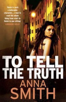 To Tell the Truth - Anna Smith