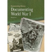 Documenting World War I - Philip Steele