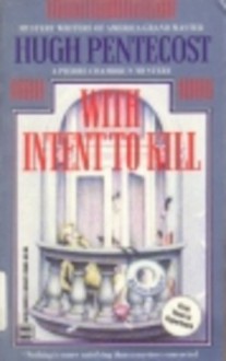 With Intent to Kill - Hugh Pentecost