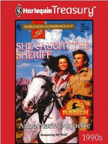 She Caught the Sheriff - Anne Marie Duquette