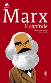 Il Capitale - Karl Marx, E. Sbardella, Ralph Meyer