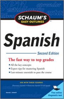 Schaum's Easy Outline of Spanish, Second Edition - Conrad J. Schmitt