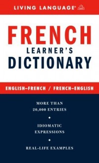 French Learner's Dictionary - Living Language