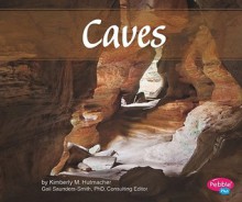 Caves - Kimberly Hutmacher, Kelly Garvin, Gail Saunders-Smith