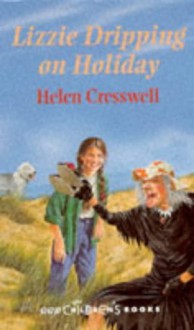 Lizzie Dripping on Holiday - Helen Cresswell, Faith Jaques