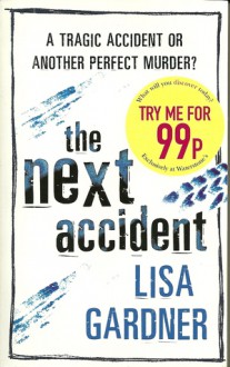 The Next Accident - Lisa Gardner