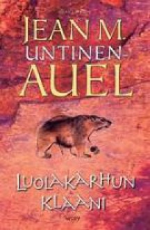 Luolakarhun klaani (Maan lapset, #1) - Jean M. Auel, Jean M. Untinen-Auel