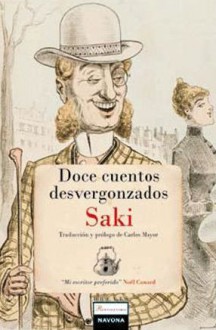 Doce cuentos desvergonzados - Saki, Carlos Mayor Ortega