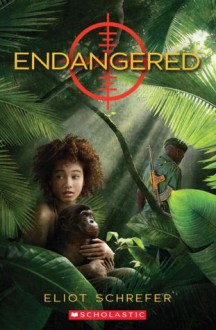 Endangered - Eliot Schrefer