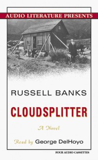 Cloudsplitter - Russell Banks