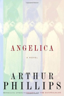 Angelica - Arthur Phillips