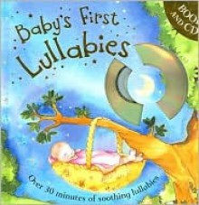 Baby's First Lullabies - Parragon Books, Sophie Keen