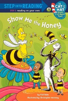 Show Me the Honey - Tish Rabe, Christopher Moroney, Ken Cuperus