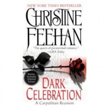 Dark Celebration - Richard Ferrone, Christine Feehan