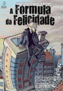 A Fórmula da Felicidade, Volume 2 - Nuno Duarte, Osvaldo Medina