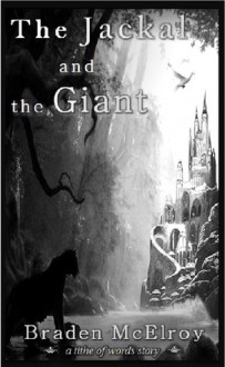 The Jackal and the Giant - Braden McElroy