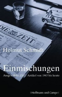 Einmischungen - Helmut Schmidt