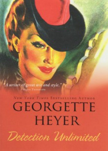 Detection Unlimited - Georgette Heyer