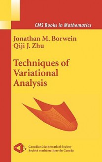 Techniques of Variational Analysis - Jonathan M. Borwein