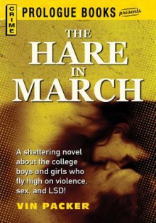 The Hare in March - Vin Packer