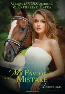 My Favorite Mistake - Georgina Bloomberg, Catherine Hapka