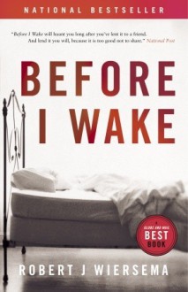 Before I Wake - Robert J. Wiersema