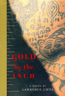 Gold by the Inch - Lawrence Chua