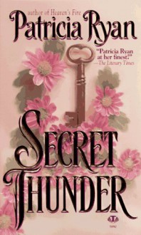 Secret Thunder - Patricia Ryan