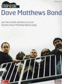 Strum and Sing Dave Matthews Band - Dave Matthews Band