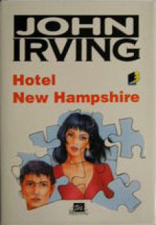 Hotel New Hampshire - John Irving, Linda Bartošková