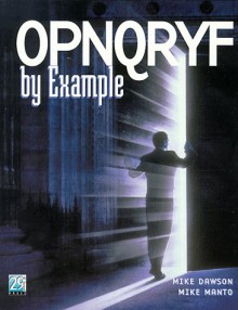 Opnqryf by Example - Mike Dawson