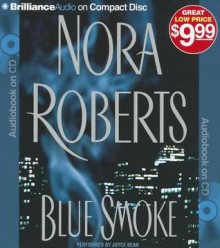 Blue Smoke - Joyce Bean, Nora Roberts