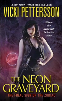 The Neon Graveyard - Vicki Pettersson