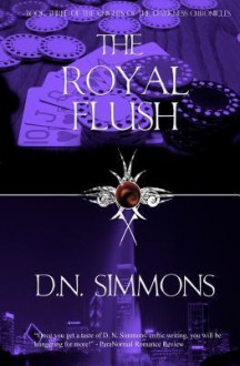 The Royal Flush - D.N. Simmons