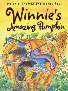 Winnie's Amazing Pumpkin - Valerie Thomas, Korky Paul