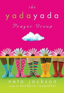 Yada Yada Prayer Group - Neta Jackson