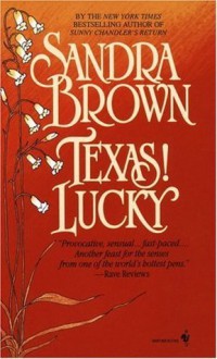 Texas! Lucky - Sandra Brown