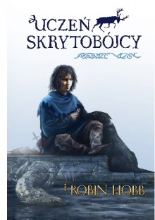 Uczeń skrytobójcy - Robin Hobb