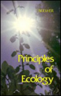 Principles of Ecology - Richard Brewer