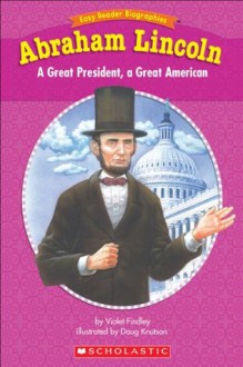 Easy Reader Biographies: Abraham Lincoln - Violet Findley