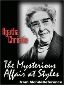 The Mysterious Affair at Styles - Agatha Christie