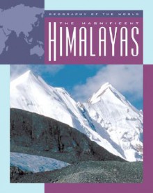 The Magnificent Himalayas - Barbara A. Somervill