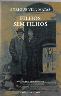 Filhos Sem Filhos - Enrique Vila-Matas