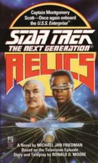 Relics (Star Trek: The Next Generation) - Michael Jan Friedman